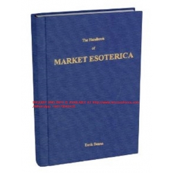 The Handbook of Market Esoterika Trading With Wave 59 - Vol 1 Technicals